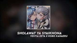 SHOLAWAT YA SYAIKHONA COVER VESTIA ZETA X KOBO KANAERU AI || SUARANYA BIKIN MERINDING 🙂✨