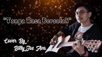 Fabio Asher - Tanpa Rasa Bersalah "Lirik dan (Cover By Billy Joe Ava)"
