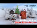 Capture de la vidéo „Dicke Rote Kerzen“ Pop-Version - Original Von Detlev Jöcker (Mit Text)