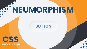 CSS Neumorphism Button Effect || Neumorphism and CSS || Soft UI