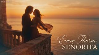 Eivan Thorne  Seorita