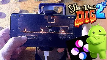 Steamworld Dig 2 Android Gameplay - Skyline Emulator Android - Skyline Mali GPU