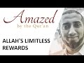 Amazed by the Quran w/ Nouman Ali Khan: Limitless Rewards