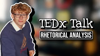 TEDx Talk Rhetorical Analysis