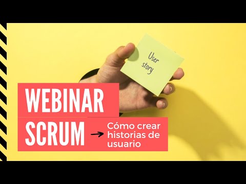 Webinar: Cómo crear historias de usuario