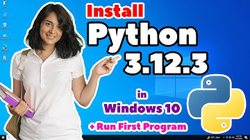 How to Install Python 3.12.3 in Windows 10 PC or Laptop