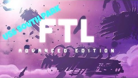FTL Advanced Edition Episode 2: Engi ship!!!!! And y no Zoltan?!?!?!?!