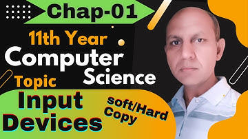 Input Device Chapter 1 - Basics of Information Technology Part-1, 1st year, Computer Science