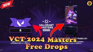 VCT 2024 Masters Free Drops | All Rewards and How to Get | Valorant Updates | @AvengerGaming71