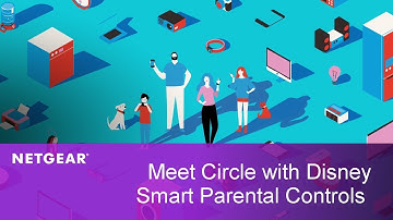 Meet Circle Smart Parental Controls | Now Available on NETGEAR Routers