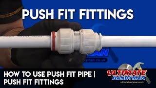 How to use push fit pipe  push fit fittings 