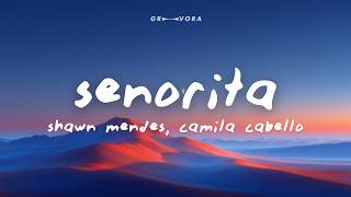 Shawn Mendes, Camila Cabello - Señorita (Lyrics/Letra)