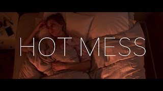 HOT MESS | Hazel Hayes