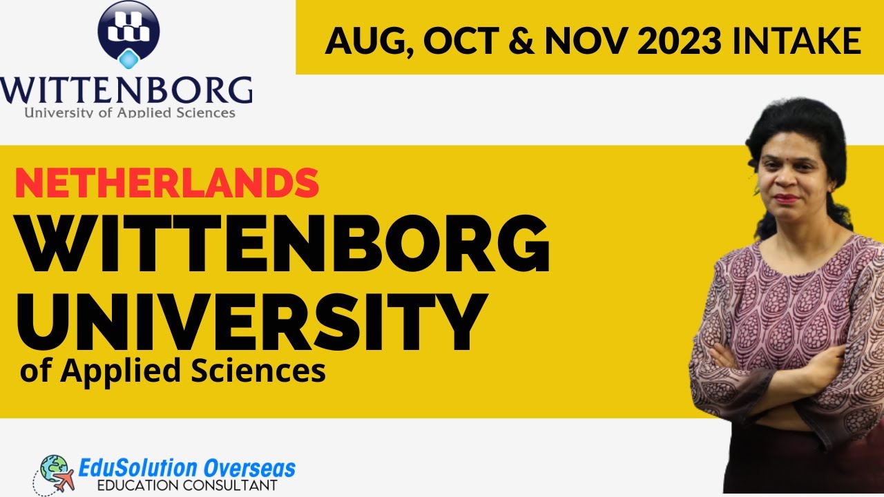 Apply in NETHERLANDS - Wittenborg University of Applied Sciences - Fall 2023 Intake | Schengen Visa