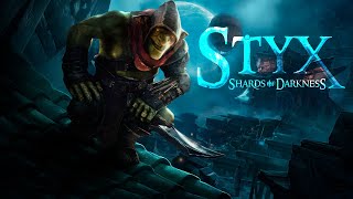 Прохождение: Styx: Shards of Darkness - Часть 12. То что скрыто / Логово