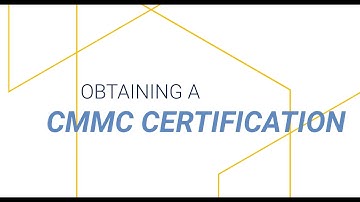 How to Obtain a CMMC Certification