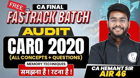 CARO 2020 - Detailed Revision (Including Questions) | CA Final Audit & CA Inter by CA Hemant Somani