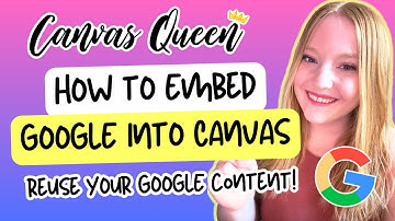 How to Embed Google Docs into Canvas LMS