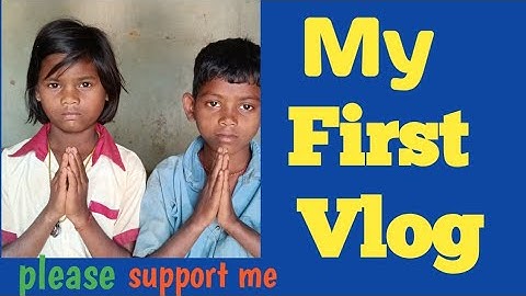 my First vlog @ my First video