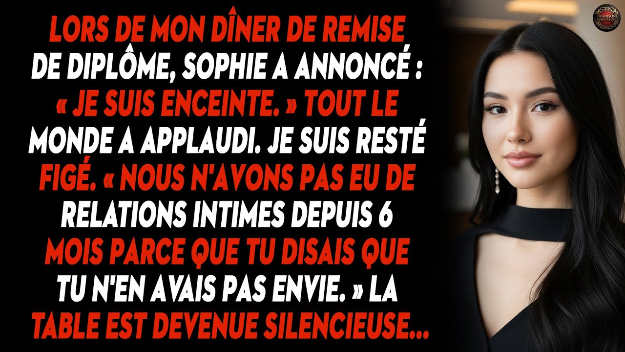 Lors De Mon Dîner De Remise De Diplôme, Sophie A Annoncé : « Je Suis Enceinte. » Tout Le Monde...