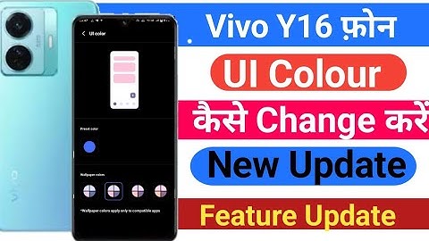 Vivo Y16 Ui Colour Kaise Change Kare // Ui Colour New Update In Vivo Y16