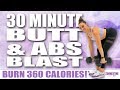 30 Minute BUTT AND ABS BLAST WORKOUT! 🔥Burn 360 Calories!* 🔥Sydney Cummings