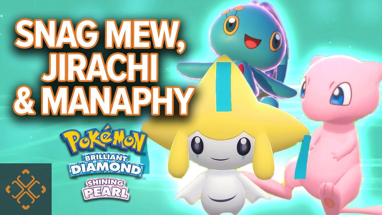 How to get Mew, Jirachi, and Manaphy in Pokémon Brilliant Diamond and  Shining Pearl