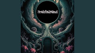 FraktalMind Metamorphosis