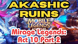 MLA - Akashic Ruins - Mirage Legends: Act 10 Part 2
