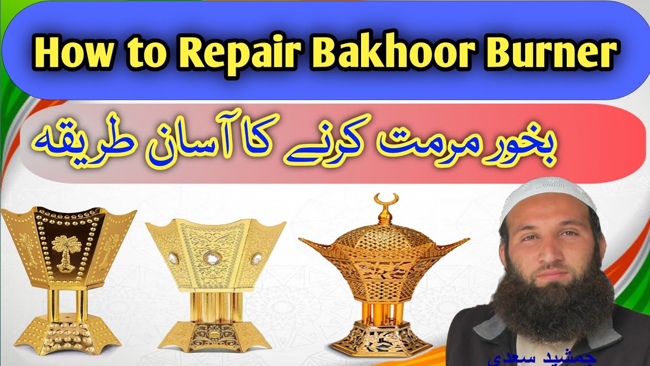 how to repair bakhoor burnerbakhoor YouTube