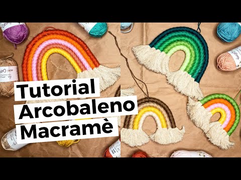 ARCOBALENO MACRAMÈ || TUTORIAL ITA ????