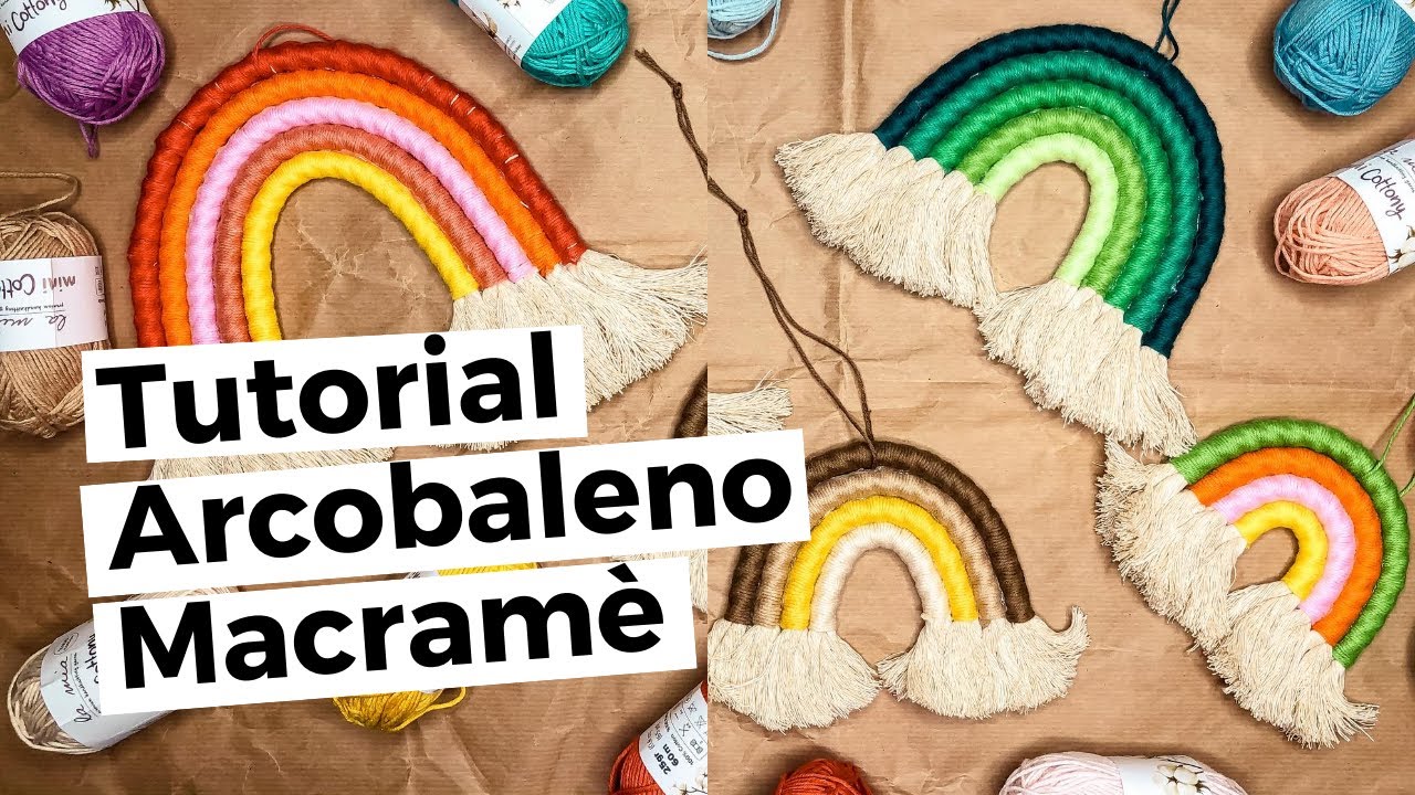 ARCOBALENO MACRAMÈ || TUTORIAL ITA 🌈