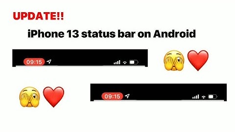 Update!| Iphone 13 status bar red on Android| X-status