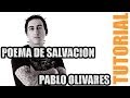 Tutorial POEMA DE SALVACION Pablo Olivares en Guitarra
