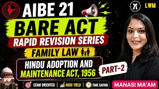 Bare Act Revision | Hindu Adoption and Maintenance Act |Family Law |AIBE 21 |Learn with Manasi Ma'am