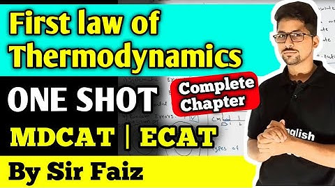 Chapter 16 First law of thermodynamics MDCAT and ECAT Oneshot class 12 new physics book | unit 17