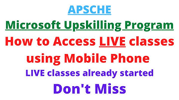 APSCHE Microsoft Upskilling Program || How to access LIVE classes using Mobile || Don