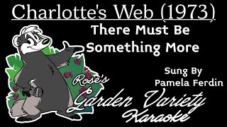 Charlotte's Web (1973) (Pamela Ferdin)- There Must Be Something More [Karaoke]