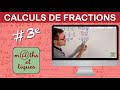 Effectuer des calculs de fractions 1  troisime