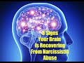 5 Signs Your Brain is Healing From Narcissistic Abuse