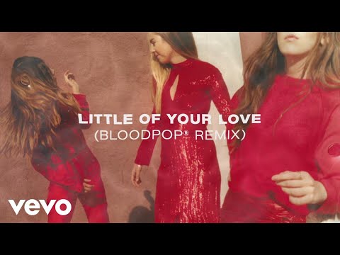 Little Of Your Love (BloodPop Remix)