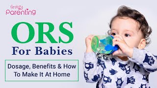 ORS for Babies : Benefits and How to Prepare it at Home