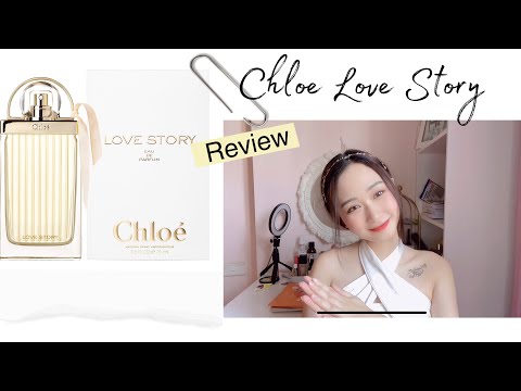 Video: Câu chuyện về Chloe Love Eau de Parfum