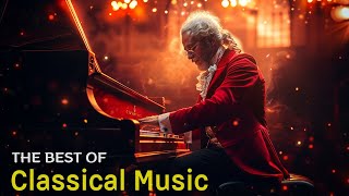 15 Most Beautiful Masterpieces Of Classical Music🎻Relaxing Classical Music - Beethoven,Mozart..🎧🎧
