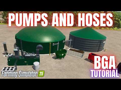 GUIDE TO PUMPS AND HOSES (BGA) - Farming Simulator 25