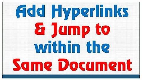 How to Add Hyperlinks Within Same Document | Adding Internal Document Links in Microsoft Word
