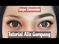Eyebrow Routine Tutorial (Cara Buat Alis Gampang) Tanpa Concealer Indonesia | Nitha Fitria