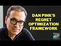 Dan Pink&#39;s Regret Optimization Framework