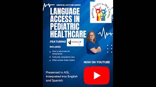 Language Access in Pediatric Healthcare