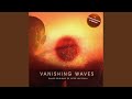 Miniature de la vidéo de la chanson Vanishing Waves (Opening Credits)